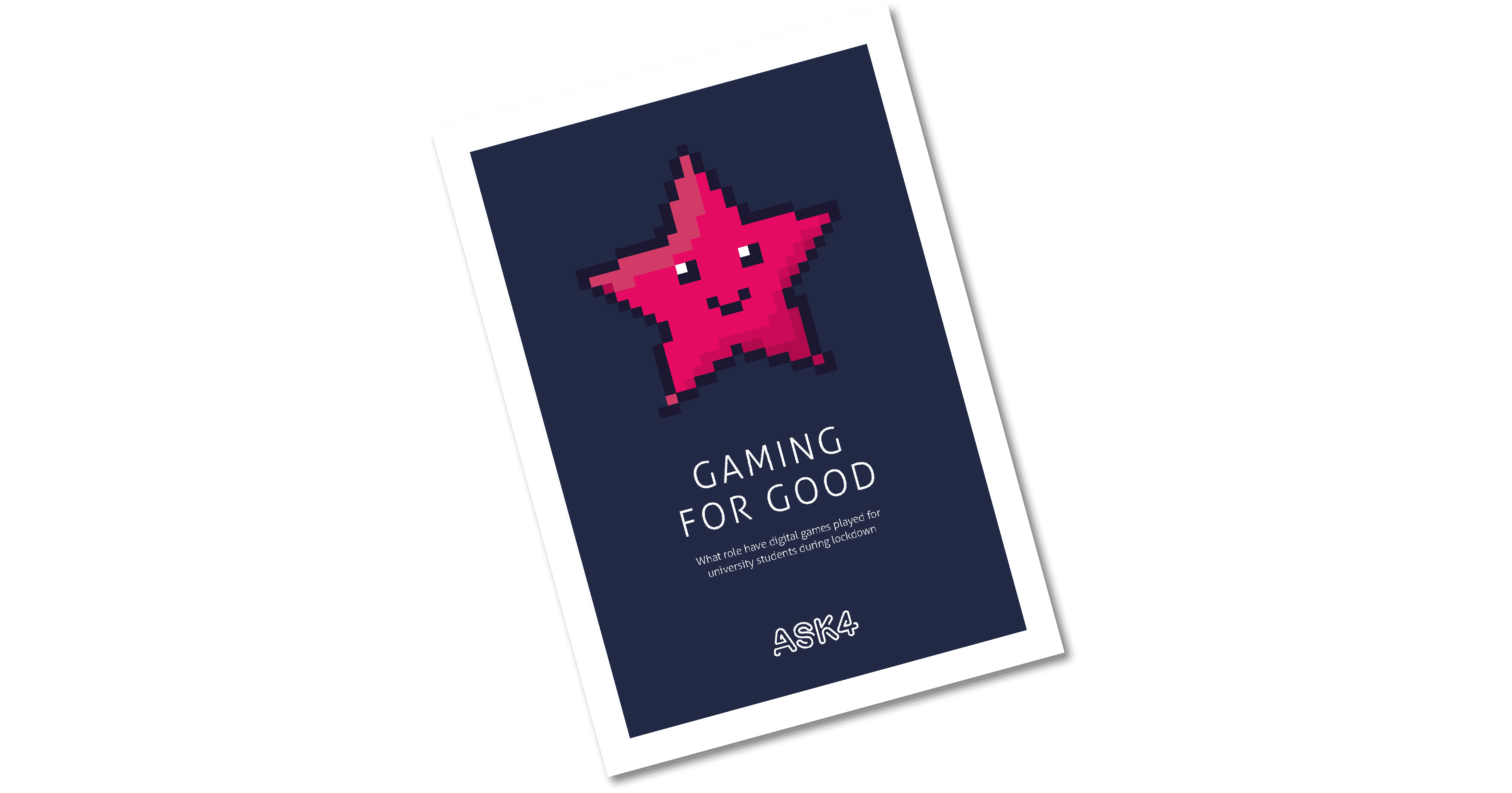 ASK4 Gaming for Good Report